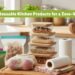Best Reusable Kitchen Products for a Zero-Waste Home
