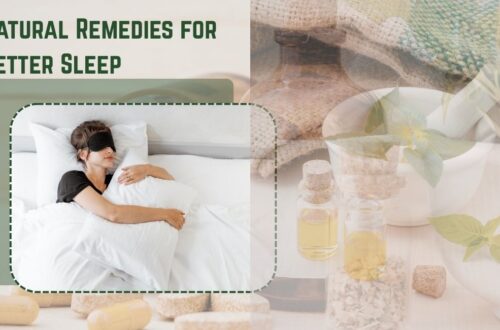 Natural Remedies for Better Sleep