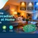 How to Set Up Smart Circadian Lighting at Home